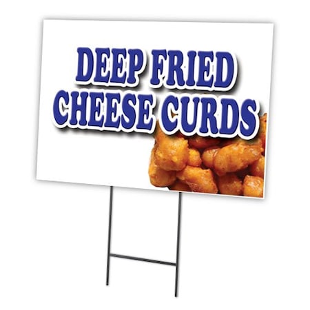 Deep Fried Cheese Curds Yard Sign & Stake Outdoor Plastic Coroplast Window